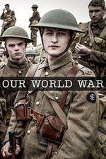 مسلسل Our World War مترجم