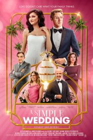 فيلم A Simple Wedding 2018 مترجم