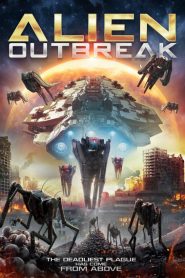 فيلم Alien Outbreak 2020 مترجم