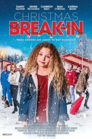 فيلم Christmas Break-In 2019 مترجم