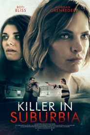 فيلم Killer in Suburbia 2019 مترجم