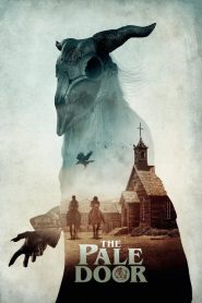 فيلم The Pale Door 2020 مترجم