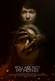 فيلم You Are Not My Mother 2021 مترجم