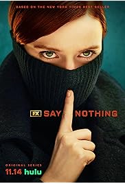 مسلسل Say Nothing مترجم الموسم الأول